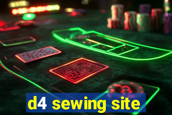 d4 sewing site